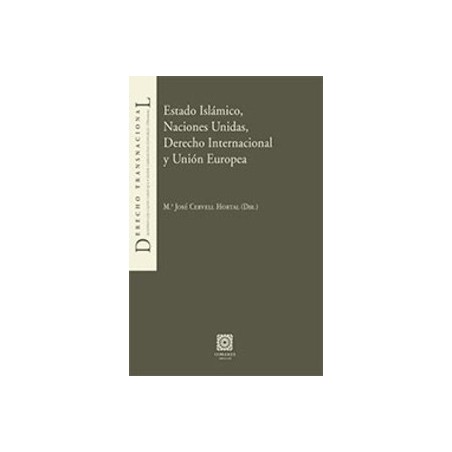 Estado islámico, naciones unidas, derecho internacional y unión europea