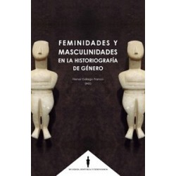 Feminidades y Masculinidades en la Historiografía de Género