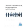 Traducción e Identidad Sexual "Reescrituras Audiovisuales desde la Teoría Queer"