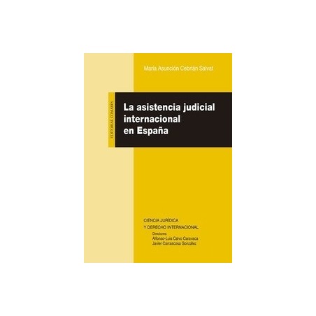 La Asistencia Judicial Internacional en España