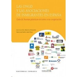 Ongd y las Asociaciones de Inmigrantes en España. Guía de Buenas Prácticas en Torno a su Cooperación