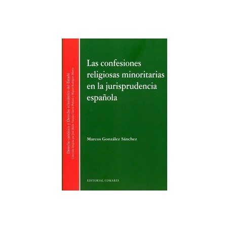 Las Confesiones Religiosas Minoritarias en la Jurisprudencia Española