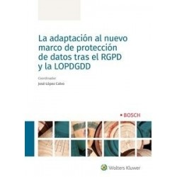 E-Book la Adaptación al Nuevo Marco de Protección de Datos tras el Rgpd y la Lopdgdd "Formato:...