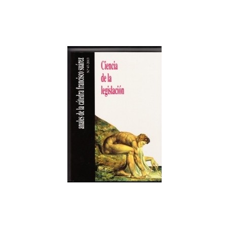 Anales de la Catedra Nº 47 Ciencia de la Legislación