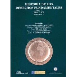 Historia de los Derechos Fundamentales Siglo XX Tomo 4 Vol.5 "Cultura de la Paz y Grupos...