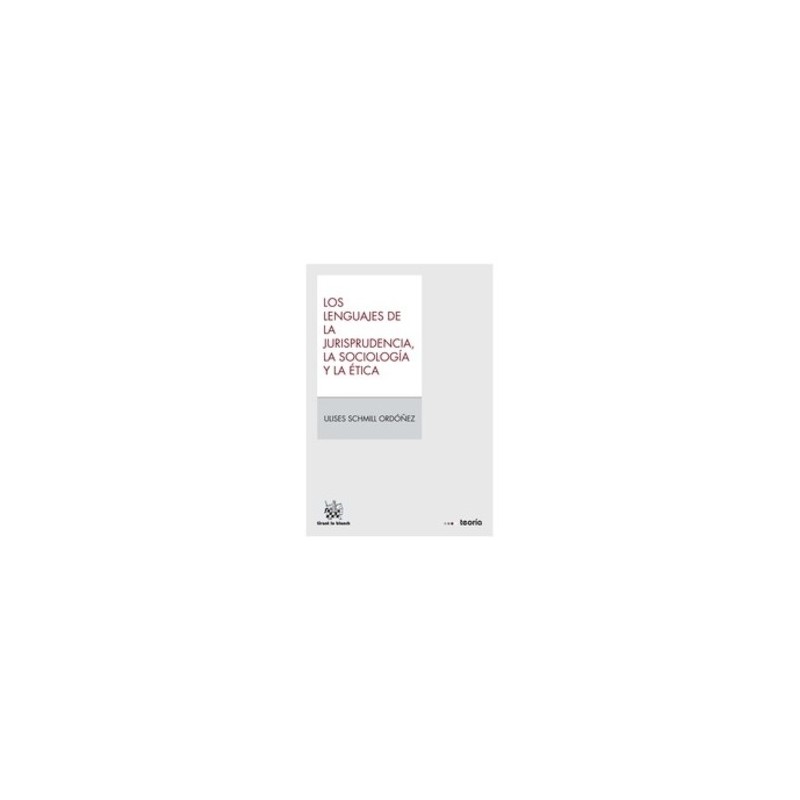 Los Lenguajes de la Jurisprudencia, la Sociología y la Ética "(Duo Papel + Ebook )"