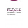 Principia Iuris. Teoría del Derecho y de la Democracia. Vol.2 "Teoría de la Democracia"