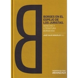 Borges en el Espejo de los Juristas. Derecho y Literatura Borgeana "(Dúo Papel + Ebook )"