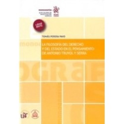 La Filosofía del Derecho y del Estado en el Pensamiento de Antonio Truyol y Serra "(Dúo Papel + Ebook )"