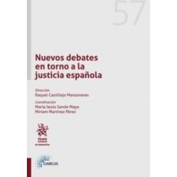 Nuevos Debates en Torno a la Justicia Española