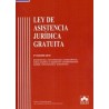 Ley de Asistencia Jurídica Gratuita (Papel + Ebook) "Comentarios, Concordancias, Jurisprudencia, Índice Analítico y Legislación