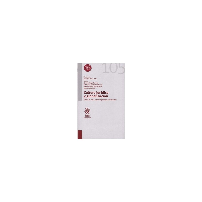 Cultura Jurídica y Globalización. Crítica de "Una Teoría Imperfecta del Derecho" (Papel + Ebook)