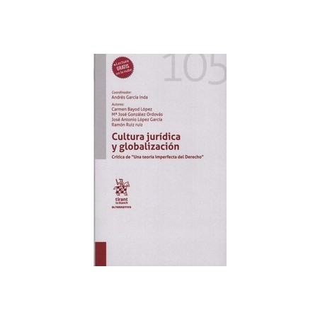 Cultura Jurídica y Globalización. Crítica de "Una Teoría Imperfecta del Derecho" (Papel + Ebook)