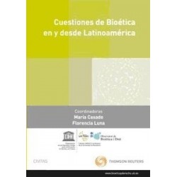 Cuestiones de Bioética en y desde Latinoamérica