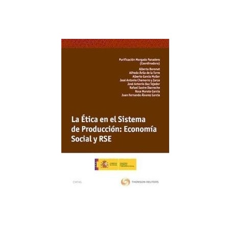 La Ética en el Sistema de Producción: Economía Social y Responsabilidad Social