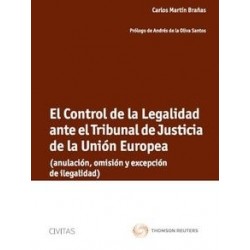 El Control de la Legalidad ante el Tribunal de Justicia de la Unión Europea "(Anulación, Omisión...