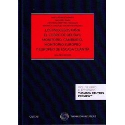 Los Procesos para el Cobro de Deudas: Monitorio, Cambiario, Monitorio Europeo y Europeo de Escasa Cuantía "Duo Papel + Ebook  P