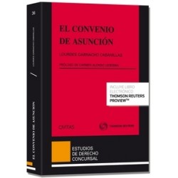 El Convenio de Asunción "Duo Papel + Ebook  Proview  Actualizable."