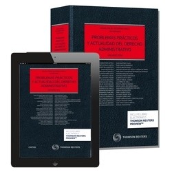 Problemas Prácticos y Actualidad del Derecho Administrativo. Anuario 2014. "Duo Papel + Ebook"