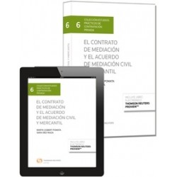 El Contrato de Mediación y el Acuerdo de Mediación Civil y Mercantil "Duo Papel + Ebook"