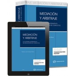 Mediación y Arbitraje. Sistemas Alternativos de Resolución de Conflictos. "Duo Papel + Ebook...