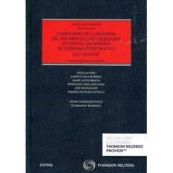 Comentario de la Reforma del Régimen de las Sociedades de Capital en Materia de Gobierno...
