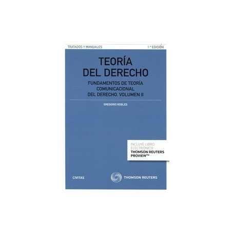 Teoría del Derecho Fundamentos de Teoría Comunicacional del Derecho Tomo 2 "(Duo Papel + Ebook)"