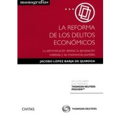 La Reforma de los Delitos Económicos (Duo Papel + Ebook) "La Administración Desleal, la...