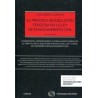 El Proceso de Ejecución Forzosa en la Ley de Enjuiciamiento Civil (Duo Papel + Ebook) "Comentarios, Jurisprudencia y Formulario