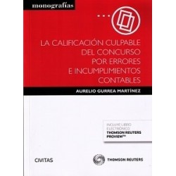 La Calificación Culpable del Concurso por Errores e Incumplimientos Contables (Duo Papel + Ebook )