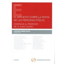El Impuesto sobre la Renta de las Personas Físicas. Homenaje al Profesor Dr. Juan Calero "(Duo...