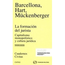 La Formación del Jurista. Capitalismo Monopolístico y Cultura Jurídica