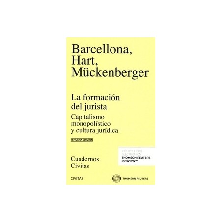 La Formación del Jurista. Capitalismo Monopolístico y Cultura Jurídica