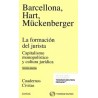 La Formación del Jurista. Capitalismo Monopolístico y Cultura Jurídica