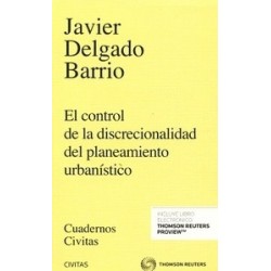 El Control de la Discrecionalidad del Planeamiento Urbanístico