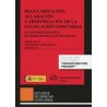 Regularización, aclaración y armonización de la Legislación Concursal "IX Congreso Español de Derecho de la Insolvencia"