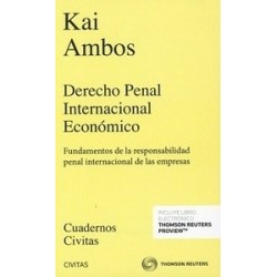 Derecho Penal Internacional Económico ( Papel + Ebook ) "Fundamentos de la Responsabilidad Penal...