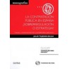 La Contratación Pública en España ¿Sobrerregulación o Estrategia? ( Papel + Ebook ) "Causas y Consecuencias de su Problemática 