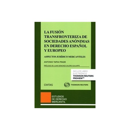 La Fusión Transfronteriza de Sociedades Anónimas en Derecho Español y Europeo "Aspectos Jurídico Mercantiles"