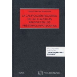 La Calificación Registral de las Cláusulas Abusivas en los Préstamos Hipotecarios (Papel + Ebook)