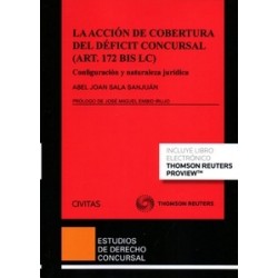 La Acción de Cobertura del Déficit Concursal (Art. 172 Bis Lc) "Configuración y Naturaleza Jurídica (Papel + Ebook)"