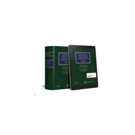 Jurisprudencia Constitucional sobre Trabajo y Seguridad Social TOMO XXXVI: (2015-2018)