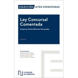 Ley Concursal Comentada "Incluye las Últimas Reformas Concursales"