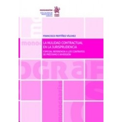 La Nulidad Contractual en la Jurisprudencia "Especial referencia a los contratos de préstamo e inversión (Papel + Ebook)"