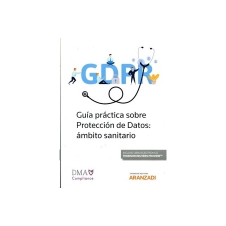 Guía Práctica sobre Protección de datos: ámbito sanitario (Papel + Ebook)