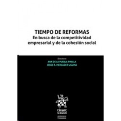 Tiempo de Reformas "En Busca de la Competitividad Empresarial y de la Cohesión Social (Papel +...