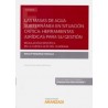 Las Masas de Agua Subterranea en Situación Crítica: Herramientas Jurídicas para su Gestión "Regulación Específica en la Cuenca 