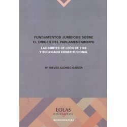 Fundamentos Jurídicos sobre el Origen del Parlamentarismo "Las Cortes de León de 1188 y su Legado Constitucional"