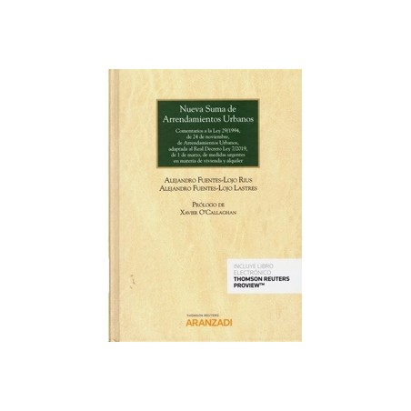 Nueva Suma de Arrendamientos Urbanos (Papel + Ebook) "Comentarios a la Ley 29/1994, de 24 de noviembre, de Arrendamientos Urban
