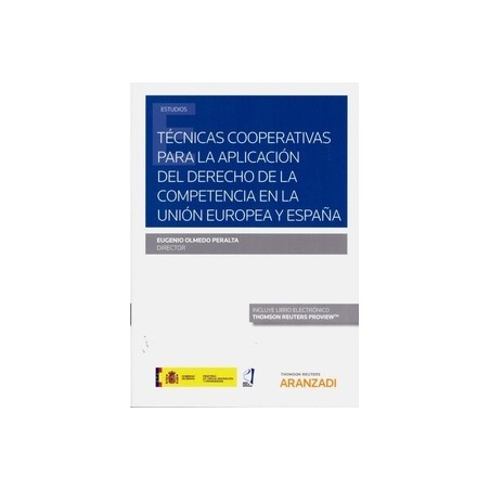 Técnicas Cooperativas para la Ampliación del Derecho de la Competencia en la Unión Europea y España